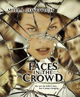 Лица в толпе Смотреть Онлайн / Faces in the Crowd [2011]